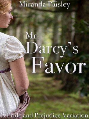 cover image of Mr. Darcy's Favor